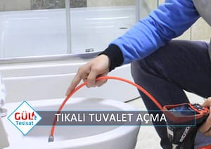 tuvalet tıkanıklığı açma