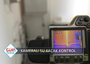 Kameralı Su Kaçak Tespiti