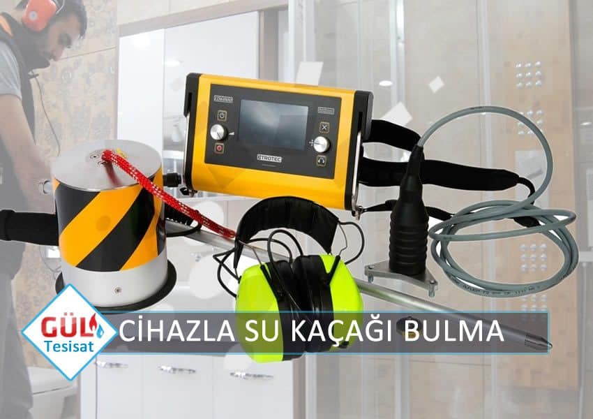 Cihazla Su Kaçağı Bulma